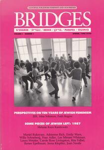 The cover of Bridges, with a list of contributors, a black and white picture of women dancing the hora, and the title of articles "Perspectives on Ten Years of Jewish Feminism" and "Some Pieces of Jewish Left: 1987"