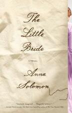 The Little Bride by Anna Solomon