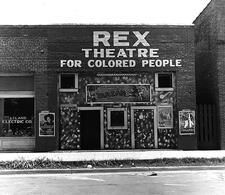 Rex Theater for Colored People by Dorthea Lange, 1937