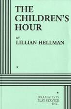 "The Children's Hour," by Lillian Hellman