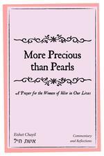"More Precious Than Pearls: A Prayer for the Women of Valor in Our Lives"