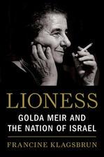 Lioness: A Biography of Golda Meir