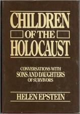 Helen Epstein Children of the Holocaust