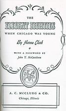 "The Elegant Eighties: When Chicago Was Young" by Herma Clark, 1941