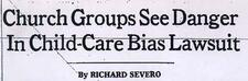 "Church Groups See Danger In Child-Care Bias Lawsuit" Headline by Richard Severo (Wilder v. Sugarman)
