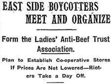 "East Side Boycotters Meet and Organize," New York Times, 1902