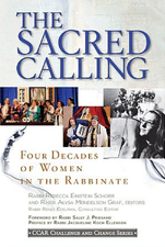 The Sacred Calling: Four Decades Of Women In The Rabbinate 