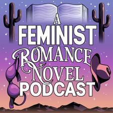 Cover art says "Feminist Romance Novel Cover Art" with purple/pink orange desert sky, drawings of cacti, a bra, a cowboy hat, and a book