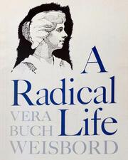 Vera Weisbord's "A Radical Life"