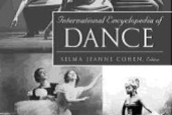 "International Encyclopedia of Dance" Front Cover, Edited by Selma Jeanne Cohen