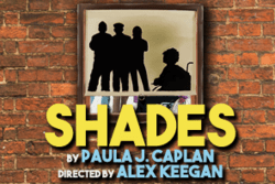 Playbill Image for Shades, a 2016 play by Paula J. Caplan 