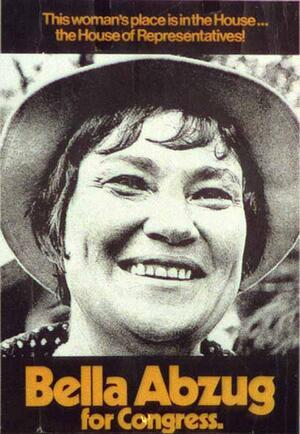 Bella Abzug Campaign's Poster, 1970