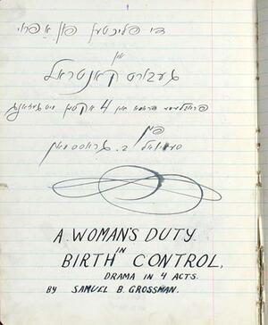 "A Woman's Duty in Birth Control: A Drama in Four Acts" Program Cover by Samuel B. Grossman, 1916
