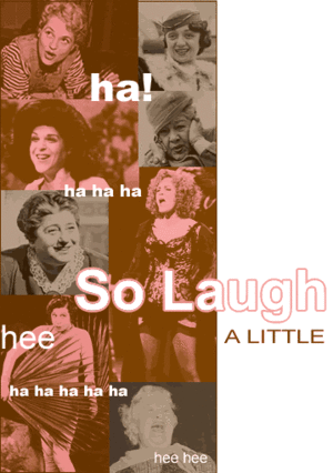 "So Laugh a Little" Collage, 2004