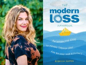 Rebecca Soffer and the Cover of her Book, the Modern Loss Handbook