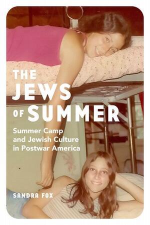 "The Jews of Summer" by Sandra Fox