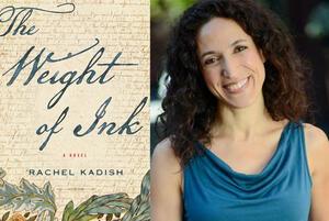 Rachel Kadish with the Weight of Ink