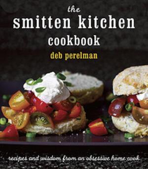 Smitten Kitchen Cookbook by Deb Perelman