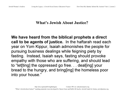 "What's Jewish About Justice?" Signs: ...From the Biblical Prophets a Direct Call to be Agents of Justice