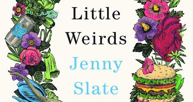 Cover of Jenny Slate's "Little Weirds," cropped