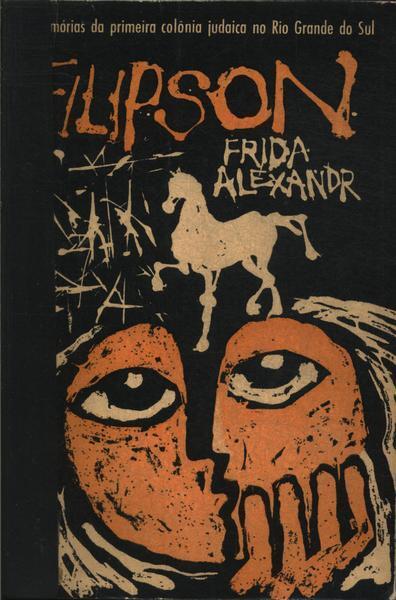 Cover of the book Filipson, with the title at the top. Beneath that is a sketch of a horse and an abstract image of two faces in profile or one face split in half.