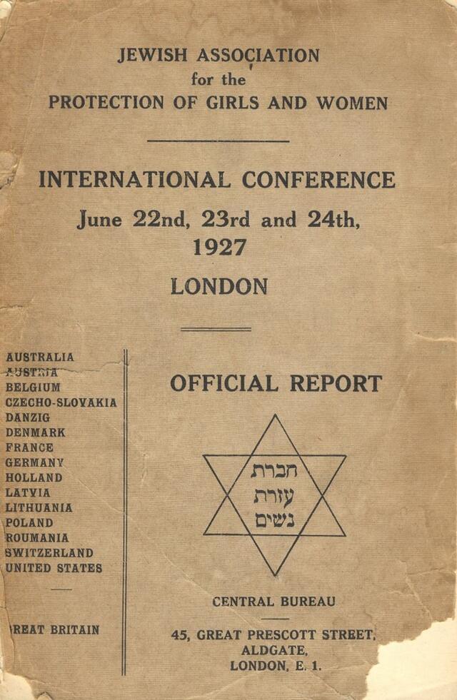 Report from the Jewish Association for the Protection of Girls and Women International Conference, June 22-24, 1927 with