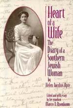"Heart of a Wife: The Diary of a Southern Jewish Woman," 1998