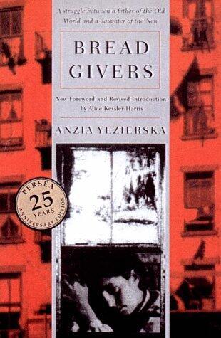 "Bread Givers" Front Cover by Anzia Yezierska