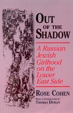 Out of the Shadow by Rose Cohen