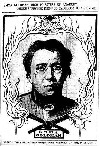 "Emma Goldman, High Priestess of Anarchy, Whose Speeches Inspired Czolgosz to his Crime" Article Demonizing Emma Goldman After the Assassination of President McKinley