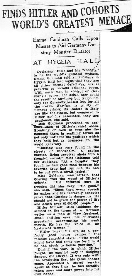 "Finds Hitler and Cohorts World's Greatest Menace: Emma Goldman Calls upon Masses to Aid Germans Destroy Monster Dictator at Hygeia Hall" Article, Part 1 of 2