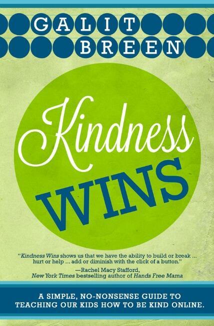 "Kindness Wins," by Galit Breen 