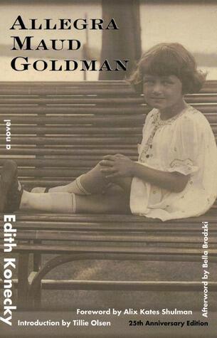 "Allegra Maud Goldman" Front Cover by Edith Konecky