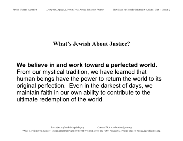 "What's Jewish About Justice?" signs: We believe in and work toward a perfected world